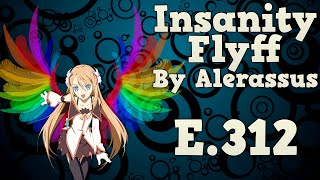 Insanity Flyff E312 - Let's level that guild!