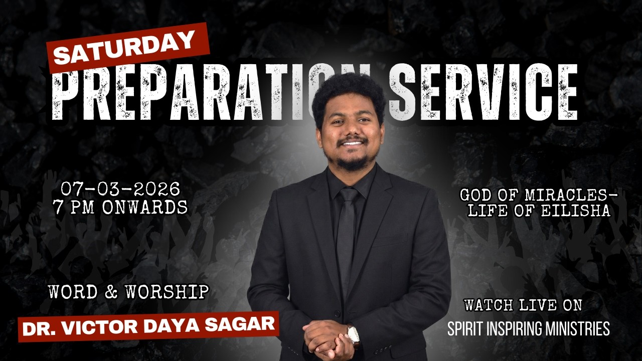 50 DAYS PRAYERS | DAY - 17 | SATURDAY PREPARATION SERVICE | WORSHIP AND WORD BY Dr. V. D. SAGAR