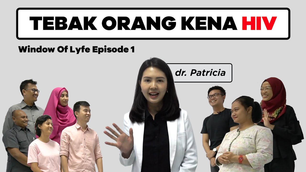 Bisakah Kamu Menebak Orang Penderita HIV? - Window Of Lyfe Episode 1 | DokterSehat