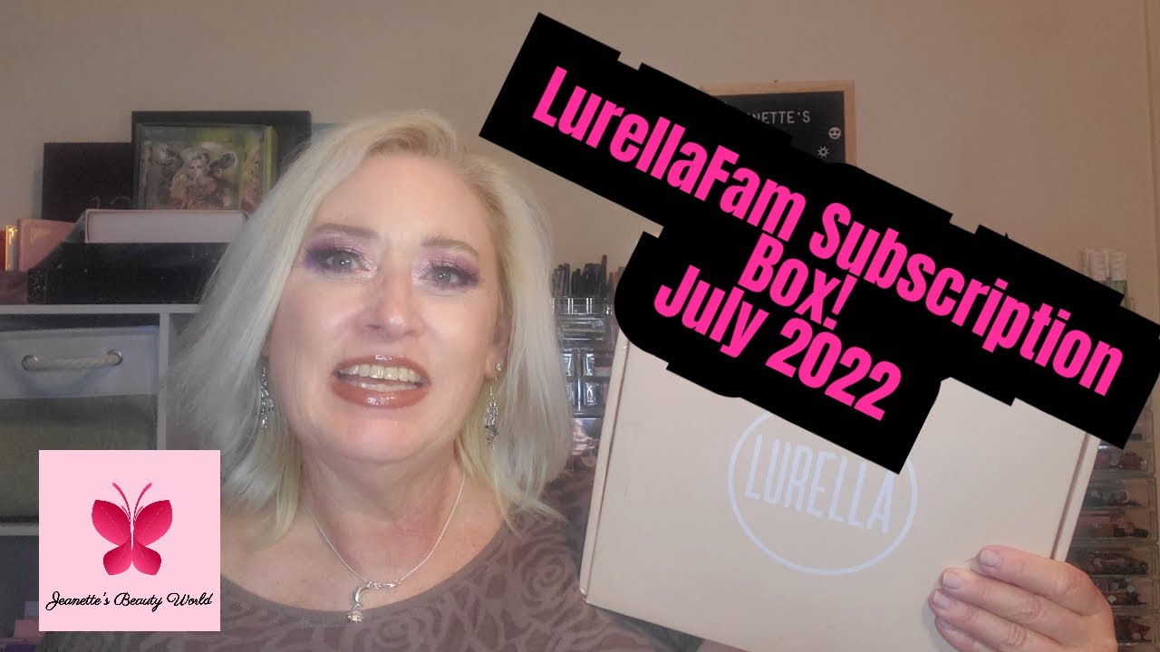 LurellaFam Subscription Box for July 2022!!!!   Made with Clipchamp