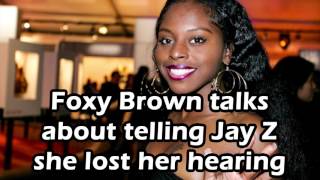 Celebrity Classic Combat: Foxy Brown Talks Telling Jay Z She Lost Her Hearing Net Worth
