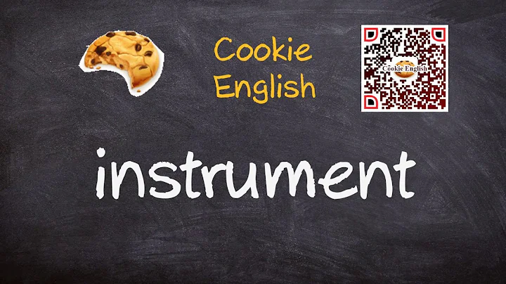 Instrument   Pronunciation, Paraphrase, Listen & Practice