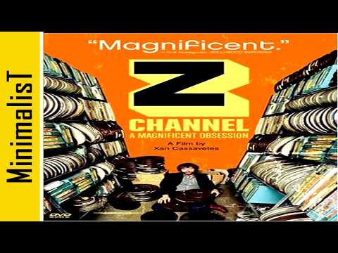 Z Channel: A Magnificent Obsession still
