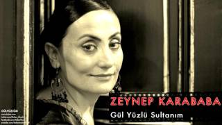 Zeynep Karababa - Gül Yüzlü Sultanım [ Gülyüzlüm © 2008 Kalan Müzik ] Resimi