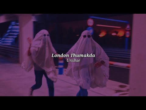 London Thumakda (slowed+reverb)