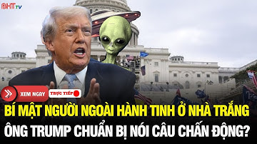 🔴Rò rỉ chấn động: Ông Trump tiết lộ ‘hồ sơ tuyệt mật’ về người ngoài hành tinh - Sự thật phanh phui?