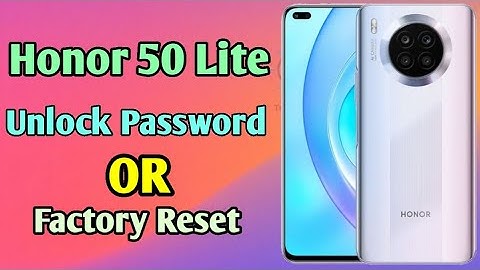 How to Remove Screen Lock on HONOR 50 Lite - Hard Reset via Recovery Mode / Wipe Data
