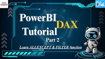 Unlock the True Power of DAX Filters with ALLEXCEPT & FILTER FUNCTION Part 2