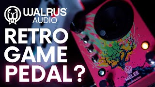 Walrus Audio Melee // the pedal inspired by retro games & shoegaze