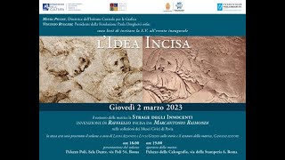 Presentazione mostra e catalogo &#39;L&#39;IDEA INCISA&#39;. 2 marzo 2023, ore 18,00. Sala Dante, Palazzo Poli