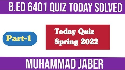6401 Quiz Part-1 Today