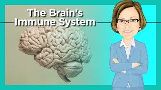 The Brain's Immune System