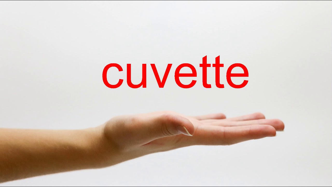 How To Pronounce Cuvette