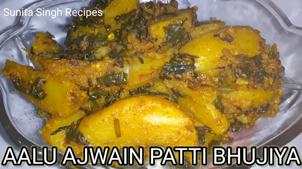 ALOO AJWAIN PATTI BHUJIYA EASY INDIAN SABJI HOMEMADE RECIPES BY