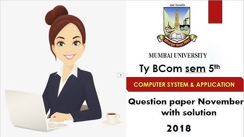 Ty BCom SEM 5th computer system & application questions paper
