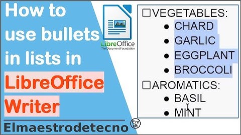 How to use bullets in lists in LibreOffice Writer. Also OpenOffice.