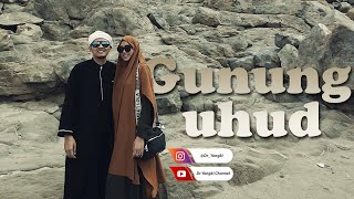 Kejadian Di Gunung Uhud Saudi Arabia