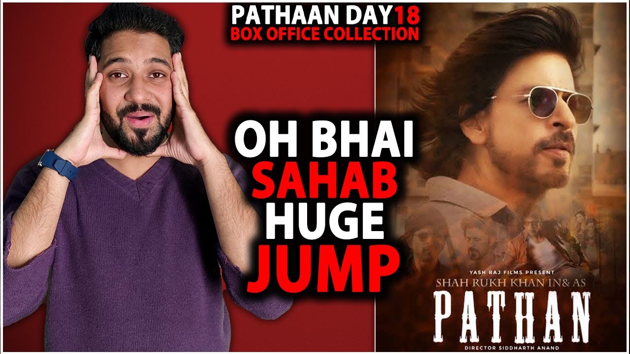 Pathaan Day 18 Box Office Collection Prediction | Pathaan Box Office Collection India And Worldwide