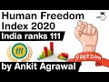 Human Freedom Index 2020 - India slips 17 spots to 111th rank - Why India's performance is so poor?