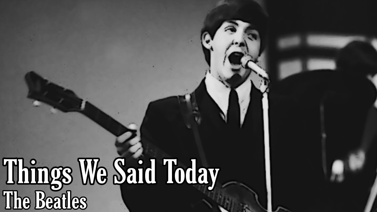 The Beatles Things We Said Today Subtitulada En Espa ol Lyrics The beatles things we said today subtitulada en espa ol lyrics
