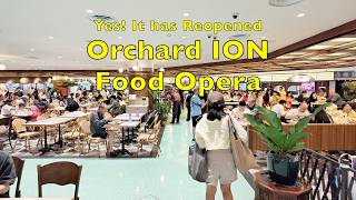 Orchard ION Food Opera has Reopened #singapore #foodcourt #orchardroad