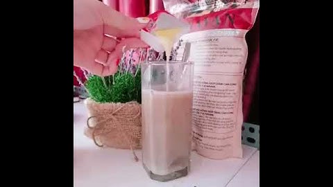 Cách Pha Bột Ngũ Cốc Navan (Tùy Sở Thích Của Mỗi Người Để Cho Lượng Sữa Vào)