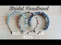 Easy DIY Bridal Headband using wire and beads|| Handmade Bridal Tiara| Melazessories DIY