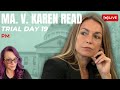 Live trial  ma v karen read trial day 19  afternoon session