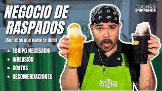 Todo Lo Que Necesitas Para Abrir Tu Negocio De Raspados Y Cuánto Dinero Necesitas Cocina Y Emprende