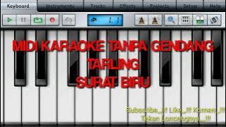 MidiTrack Karaoke Tarling SURAT BIRU tanpa Gendang.