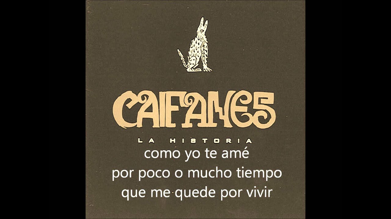 Como Yo Te Amé-Caifanes