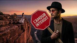 Soolking - Lamour Interdit (Exclu 2026) [Fan Made]