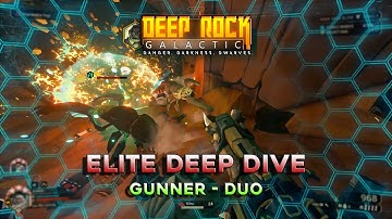 BARBAROUS AVALANCHE | Deep Rock Galactic u33 DEEP DIVE ☆ELITE☆ (Hollow Bough) GUNNER - DUO
