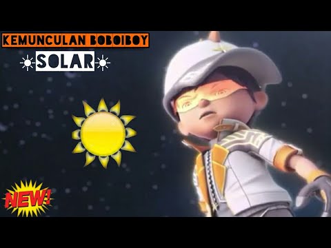 Boboiboy galaxy Kemunculan Boboiboy solar | Boboiboy solar🌟 Vs Captain Vargoba