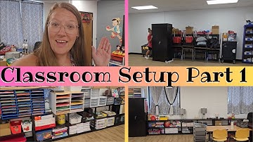 Classroom Set Up Part 1 - First Year, 4th Grade Teacher. Organizing and Reorganizing!