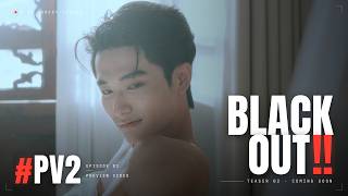 'Blackout' PV.2 《断片》第2集预告片。#blseries #bldrama #chinesebl