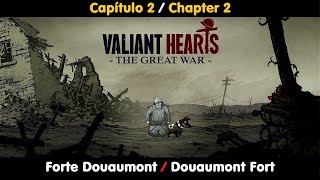 Valiant Hearts The Great War - Capítulo 2 Forte Douaumont / Chapter 2 Douaumont Fort - 14 Valiant Hearts The Great War Chapter 2 Douaumont Fort Gameplay Walkthrough Part 14