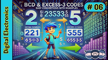 Demystifying BCD & Excess-3 Codes: Easy Conversions with Examples! | Digital Electronics Ep 6