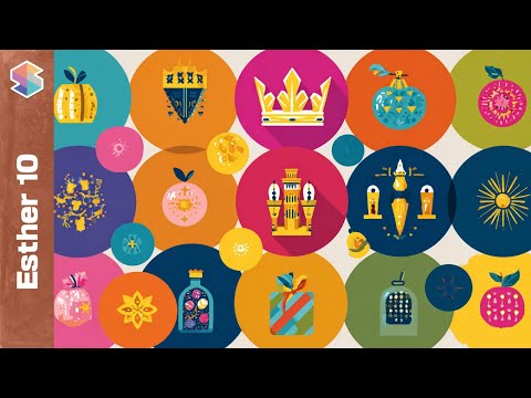 Purim & Why The Jews Still Celebrate Esther’s Story // Esther 10 Explained
