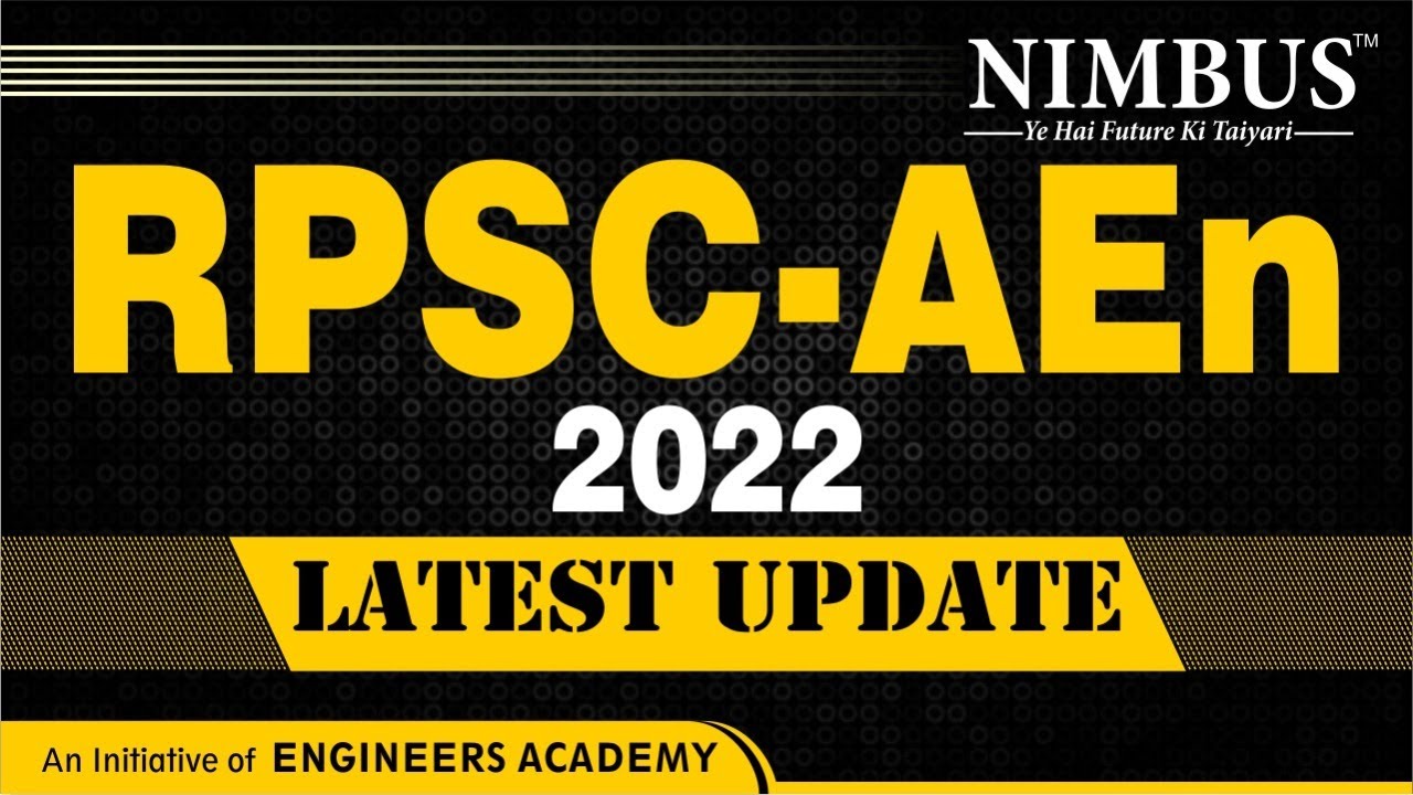 rpsc-aen-2022-latest-updates-all-you-need-to-know-engineers-academy