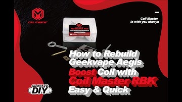 How to Rebuild Geekvape Aegis Boost Coil with Coil Master RBK | Rewick Tutorial
