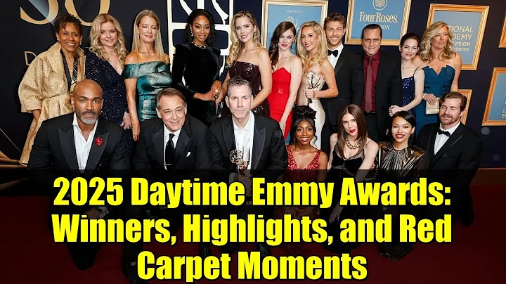 2025 Daytime Emmy Awards: Winners, Highlights, and Red Carpet Moments