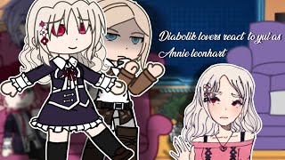 //Diabolik lovers react to Yui as Annie Leonhart//Corasw3ird4life//NO PART 2//