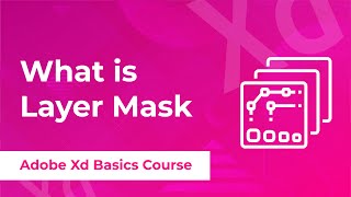 What is Mask Learn Adobe Xd Basics UX/UI Design Complete Course in Urdu /Hindi