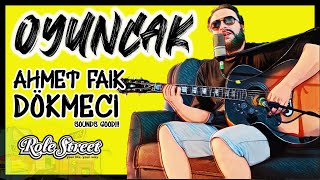 AHMET FAİK DÖKMECİ - OYUNCAK   / ROLESTREET DISCOVERY / SOUNDS GOOD!!! Resimi