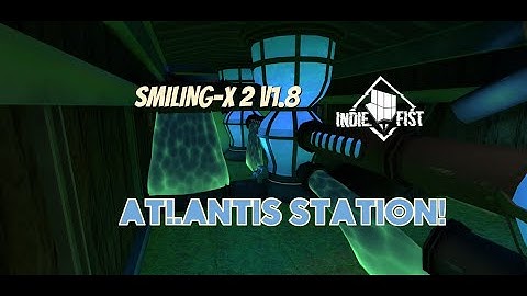 Smiling x corp 2  Atlantis Full GamePlay