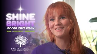 Zoe's Story, Shining Bright for St Peter & St James Hospice Wealth