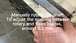Crusher Blades Change Guide - WEIQUAN Machinery