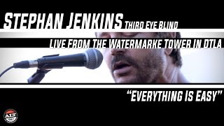 Stephan Jenkins &quot;Everything Is Easy&quot; by Third Eye Blind