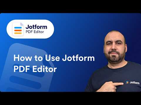 Jotform PDF Editor Tutorial: How to Use Jotform PDF Editor
